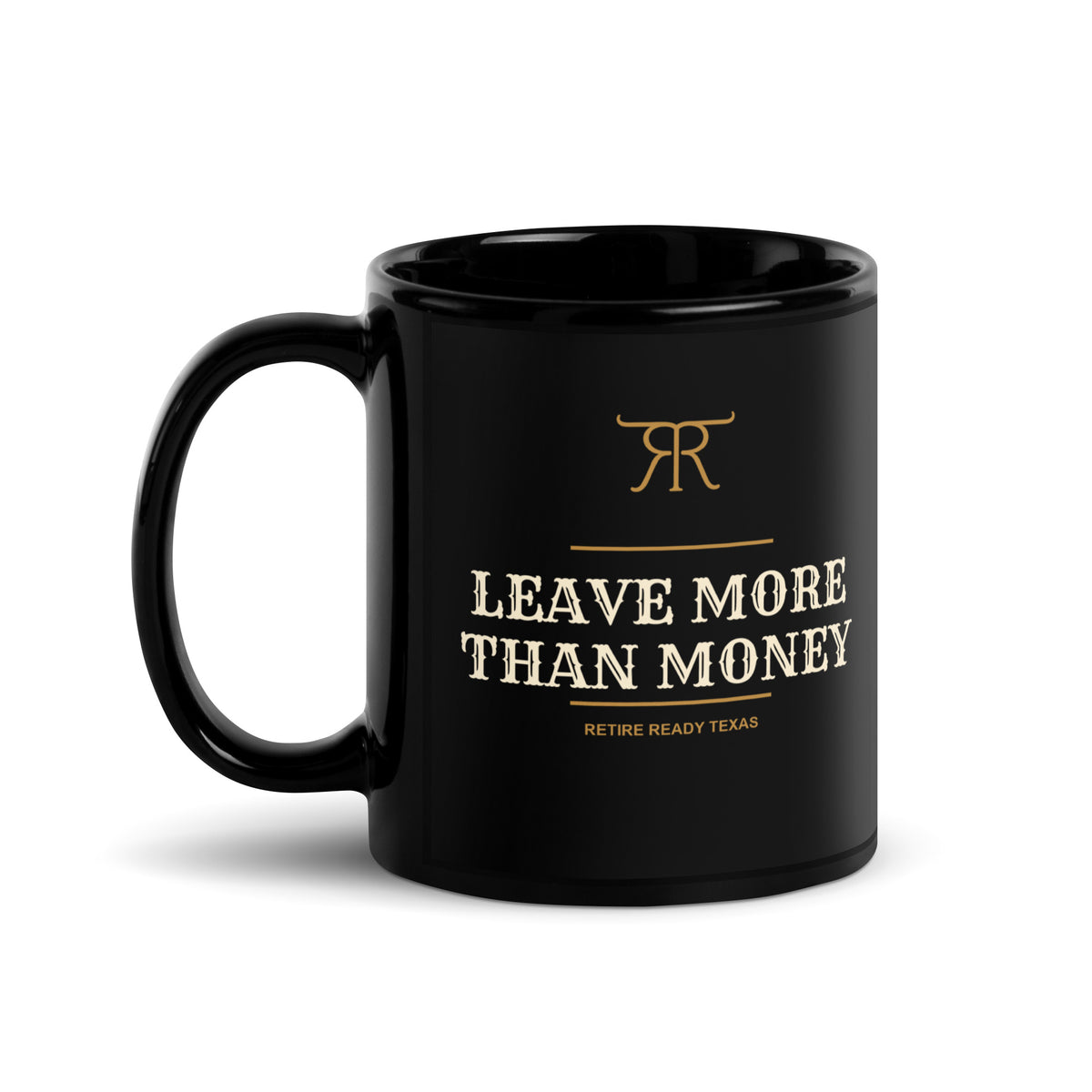 Leave More Than Money Black Mug in Black — handle on left view