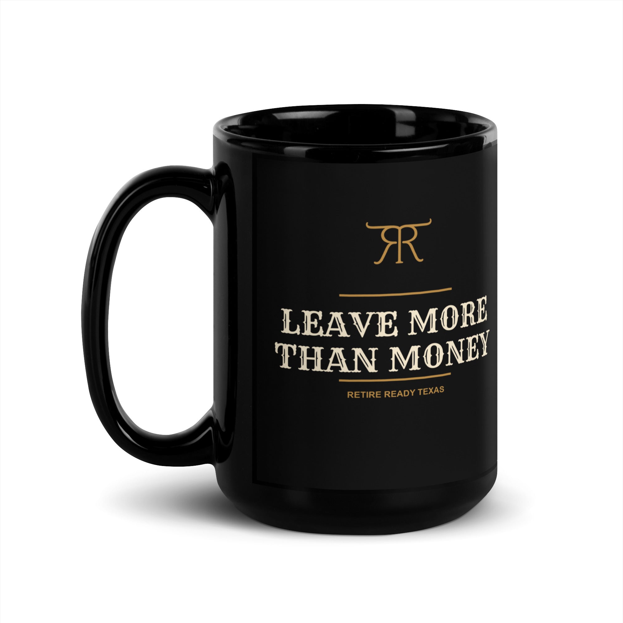 Leave More Than Money Black Mug in Black — handle on left view