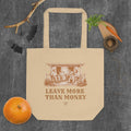 Oyster organic cotton tote with bronze Leave More Than Money porch-family artwork